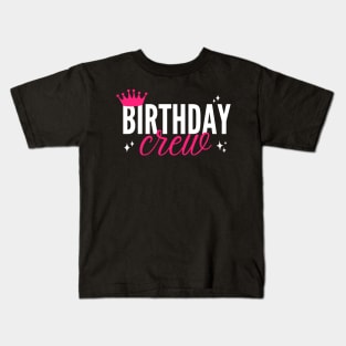 Birthday Squad Party Crew for Women Happy Bday Kids T-Shirt